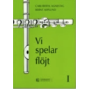 Agnestig Vi Spelar flöjt 1